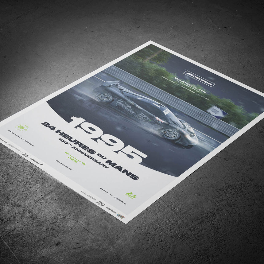 McLaren F1 GTR 1995 100th Anniversary 24h Le Mans Poster J Lehto, Masanori Sekiya, Yannick Dalmas