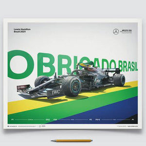 Mercedes AMG Petronas F1 Team Lewis Hamilton Obrigado Brasil 2021 Print Poster